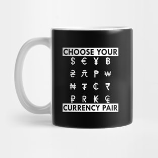 Forex - Choose your currency fair. w Mug